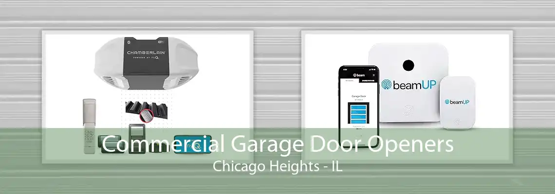 Commercial Garage Door Openers Chicago Heights - IL