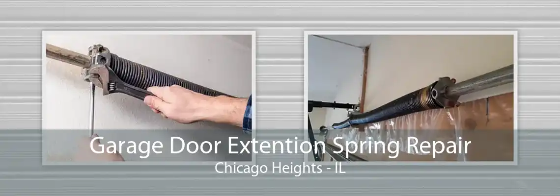 Garage Door Extention Spring Repair Chicago Heights - IL