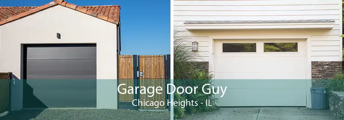 Garage Door Guy Chicago Heights - IL