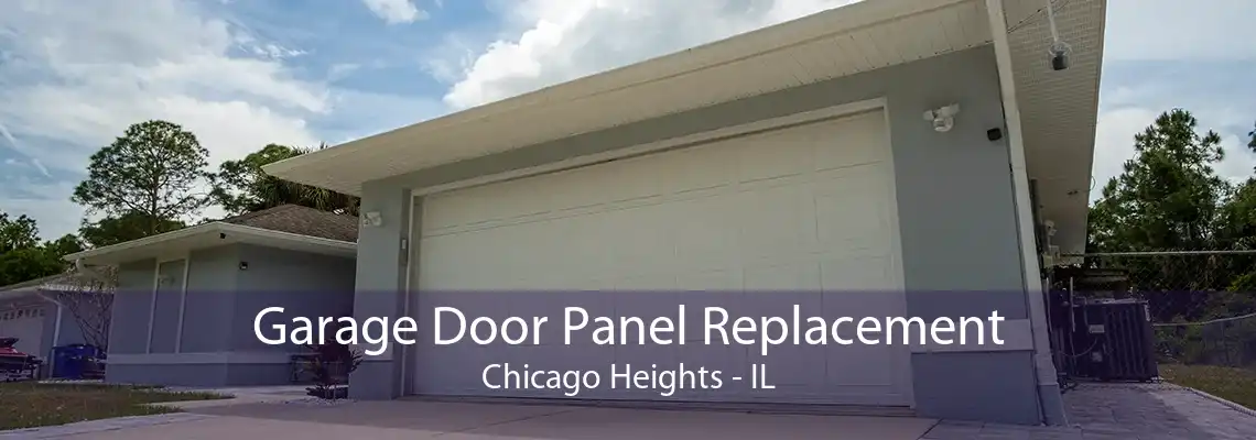 Garage Door Panel Replacement Chicago Heights - IL