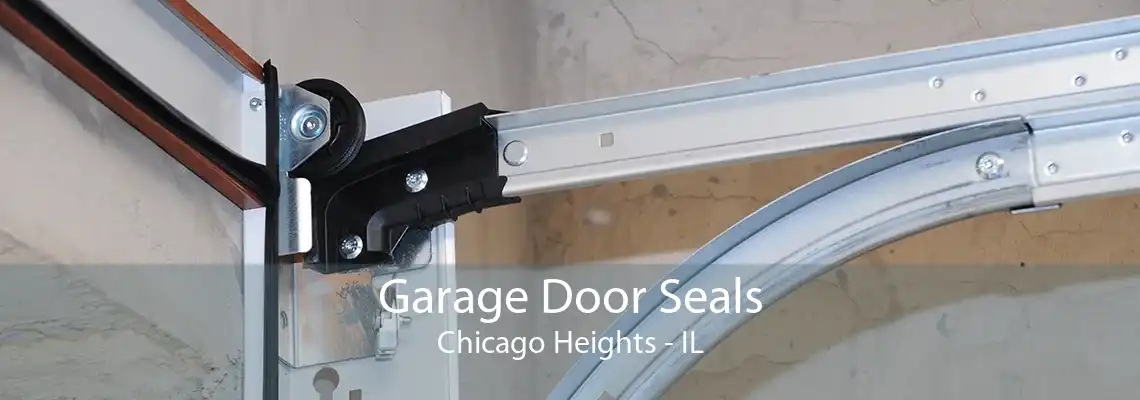 Garage Door Seals Chicago Heights - IL