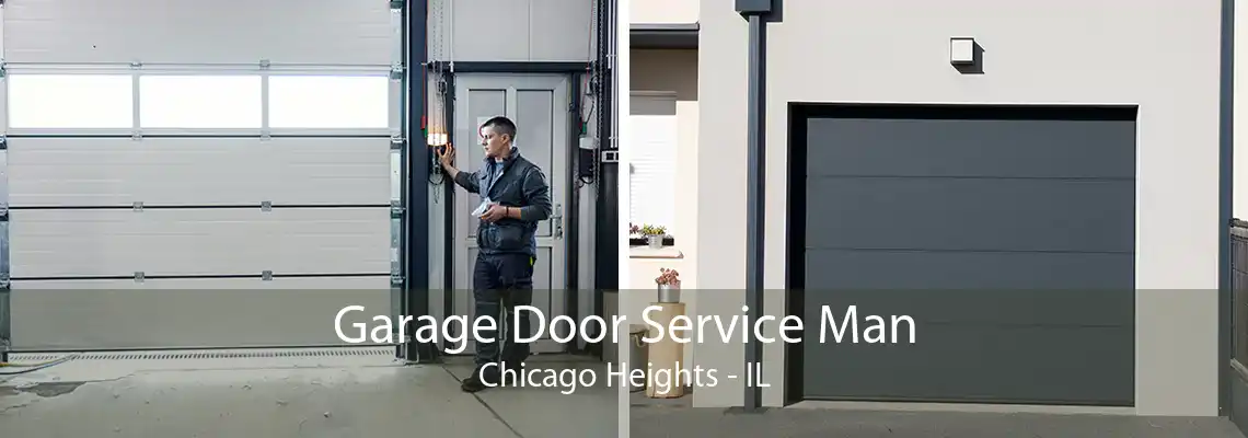 Garage Door Service Man Chicago Heights - IL