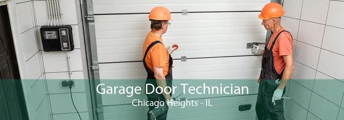 Garage Door Technician Chicago Heights - IL