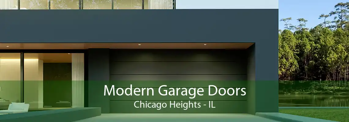 Modern Garage Doors Chicago Heights - IL