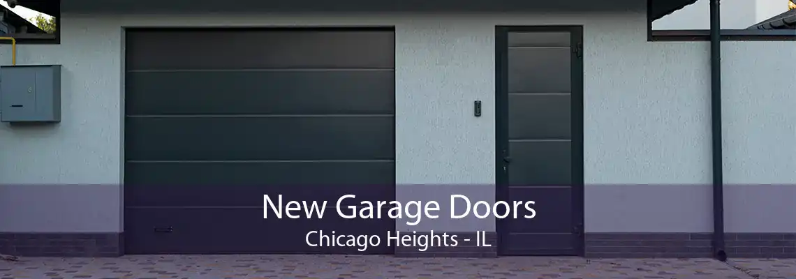 New Garage Doors Chicago Heights - IL