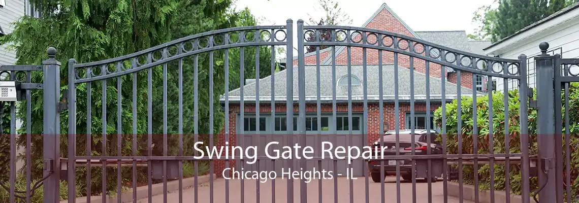 Swing Gate Repair Chicago Heights - IL